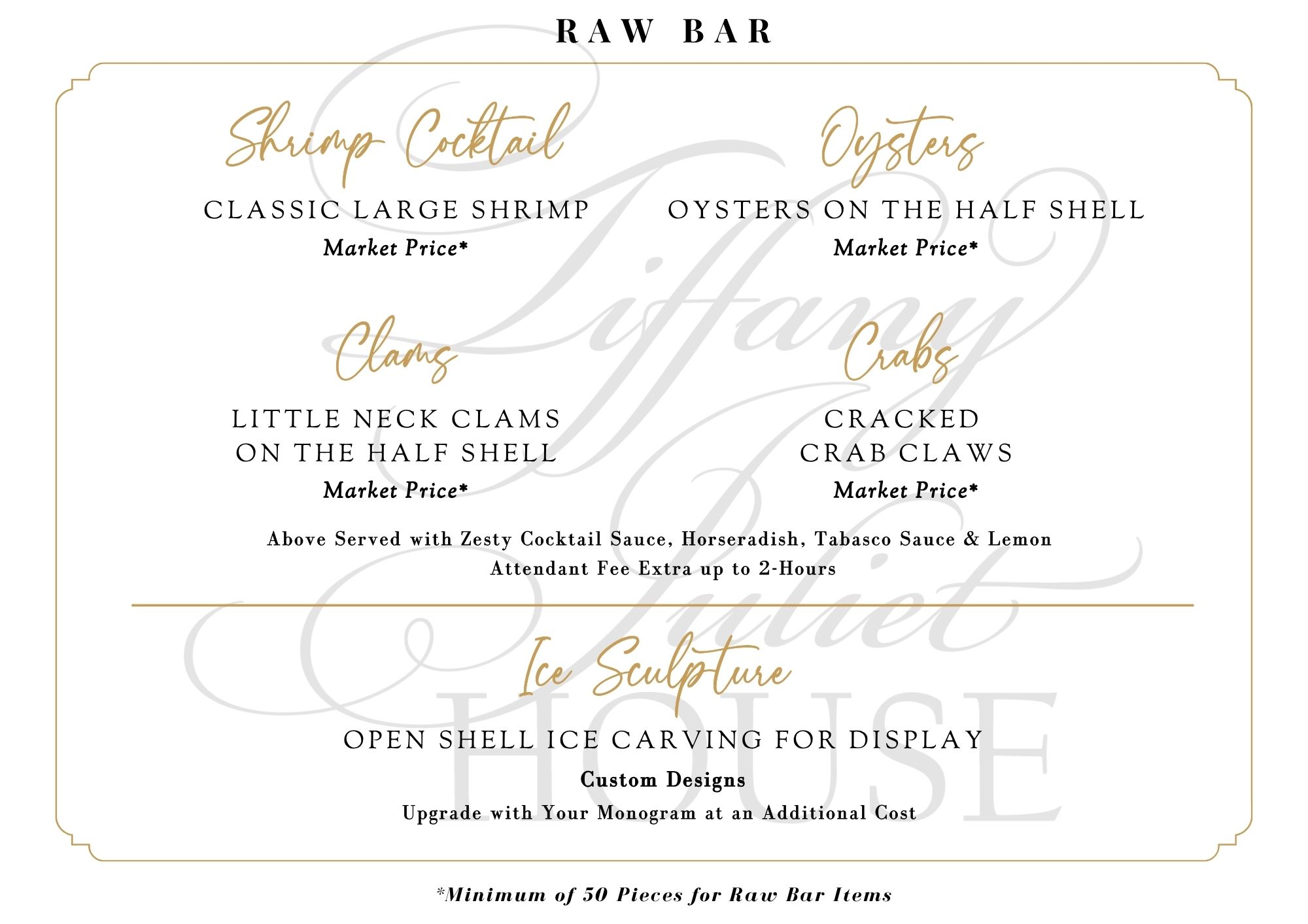 RAW BAR – No pricing
